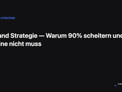 Brand Strategie — Warum 90% aller Markenstrategien scheitern und deine nicht muss