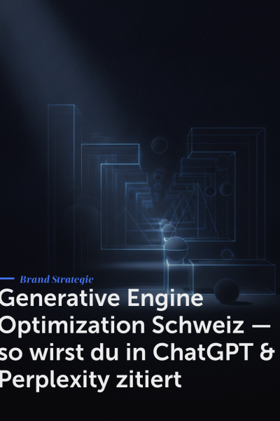 Generative Engine Optimization Schweiz — so wirst du in ChatGPT und Perplexity zitiert