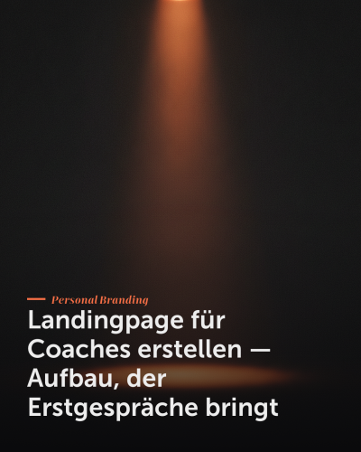 Landingpage für Coaches erstellen — Aufbau, der Erstgespräche bringt