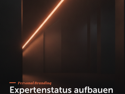 Expertenstatus aufbauen — wie du zur Autorität in deinem Feld wirst