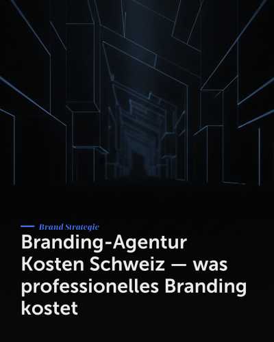 Branding-Agentur Kosten Schweiz — was professionelles Branding wirklich kostet