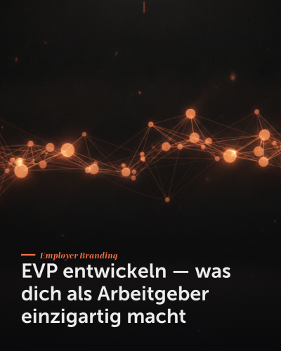 EVP entwickeln — was dich als Arbeitgeber einzigartig macht
