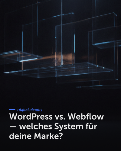 WordPress vs. Webflow — welches System für deine Marke?