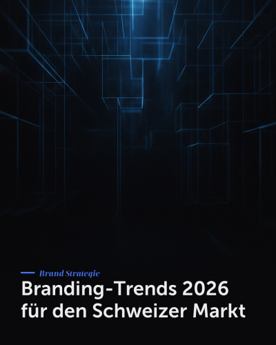 Branding-Trends 2026 für den Schweizer Markt