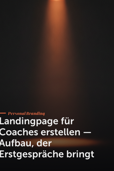Landingpage für Coaches erstellen — Aufbau, der Erstgespräche bringt